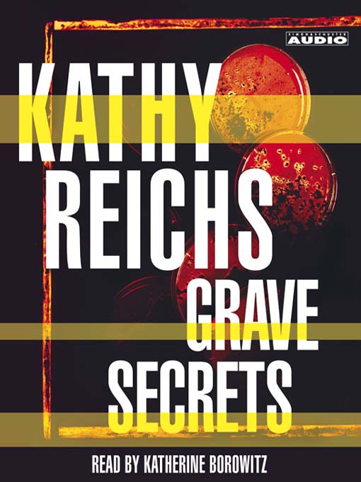 Title details for Grave Secrets by Kathy Reichs - Available